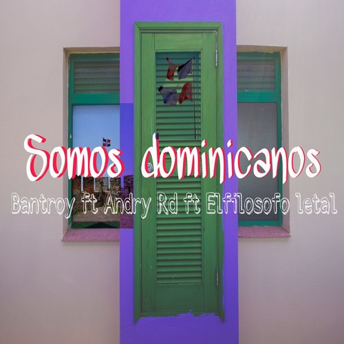 Somos Dominicanos (Explicit)