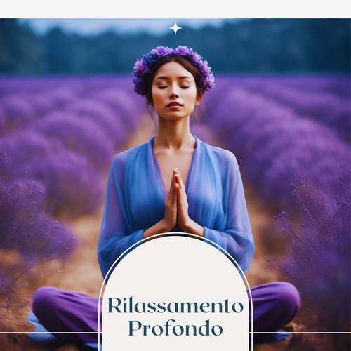 Rilassamento profondo: musica yoga e meditazione per pace interiore