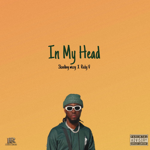 In My Head (Explicit)