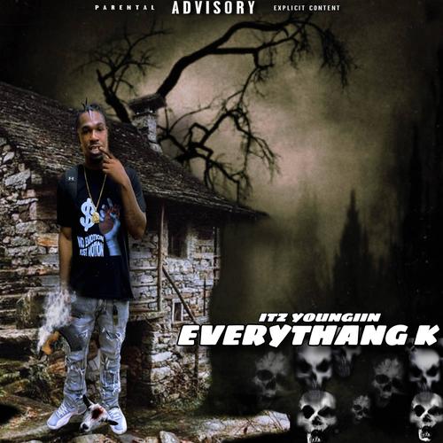 Everythang K (Explicit)