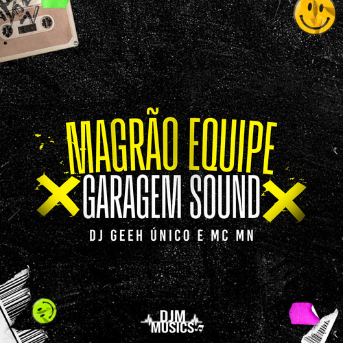 Magrão Equipe Garagem Sound (Explicit)