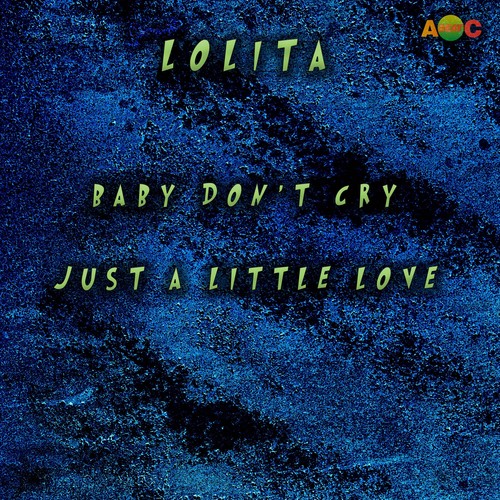 BABY DON'T CRY / JUST A LITTLE LOVE (Original ABEATC 12