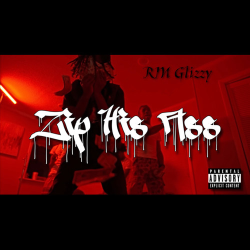 Zip His Ass (Explicit)