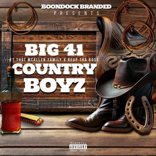 Country Boyz (feat. That McAllen Family & Reup Tha Boss) [Radio Edit] [Explicit]
