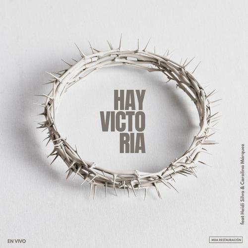 Hay Victoria (feat. Heidi Silva & Carolina Márquez)