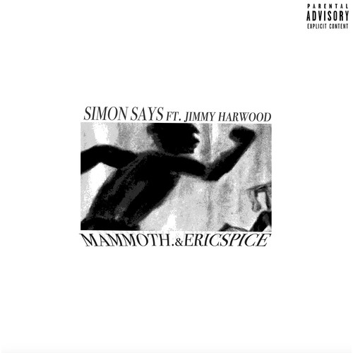 Simon Says (Explicit)