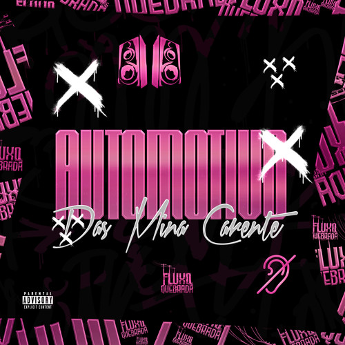 Automotivo das Mina Carente (Explicit)