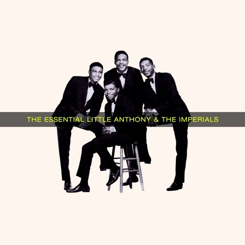 The Essential Little Anthony & The Imperials
