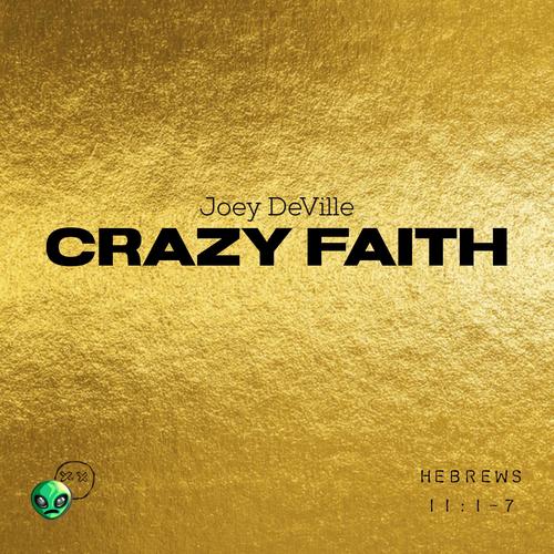 CRAZY FAITH (feat. Called Higher)