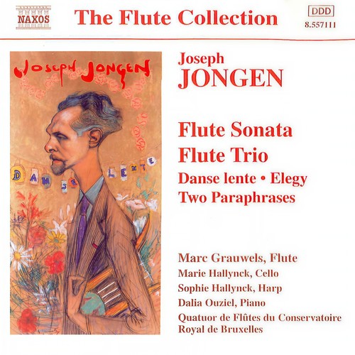 JONGEN: Flute Sonata / Flute Trio / Danse lente / Elegie