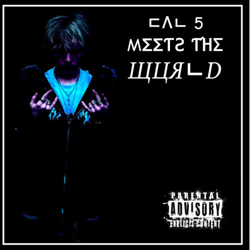 5 Meets The Wvrld (Explicit)