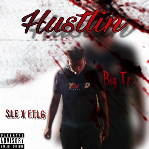 Hustlin (Explicit)