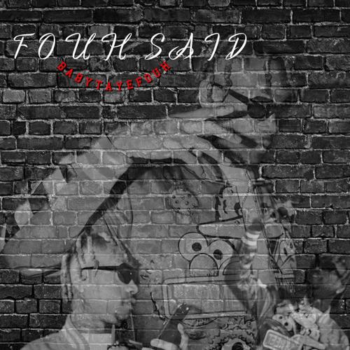 Fouh Said (Explicit)