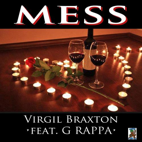 MESS (feat. VIRGIL BRAXTON) [Explicit]