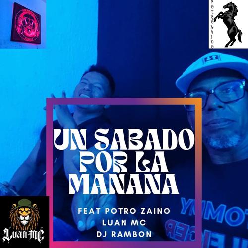 SABADO EN LA MAÑANA (feat. LUAN MC) [Explicit]