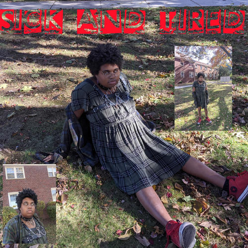 Sick and Tired (Explicit)