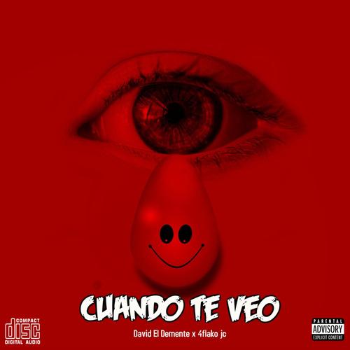 Cuando Te Veo (feat. 4Flaco j.c)