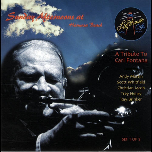 A Tribute To Carl Fontana - Set 1 of 2