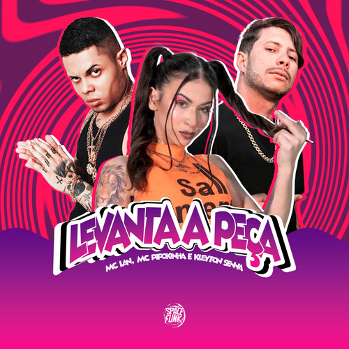 Levanta a Peça (Explicit)