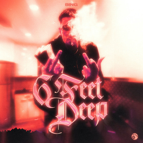 6 Feet Deep (Explicit)