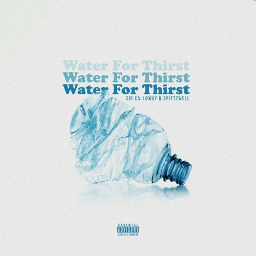 Water for Thirst (Explicit)