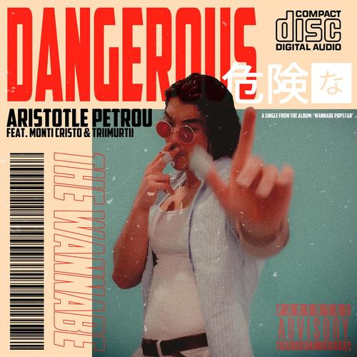 Dangerous (feat. Triimurtii & Monti Cristo) [Explicit]