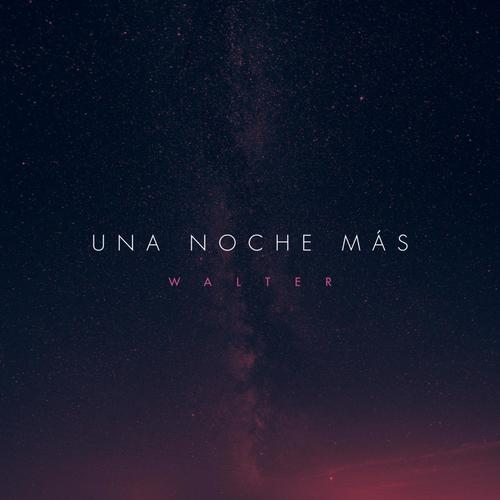 Una Noche Más