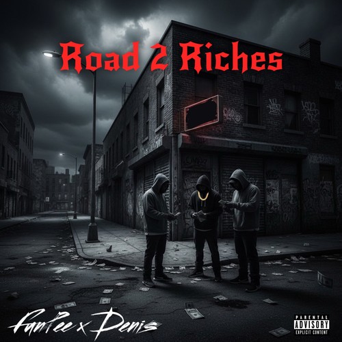Road 2 Riches (Explicit)