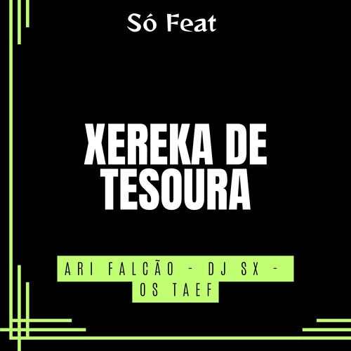 Xereka de Tesoura (Explicit)