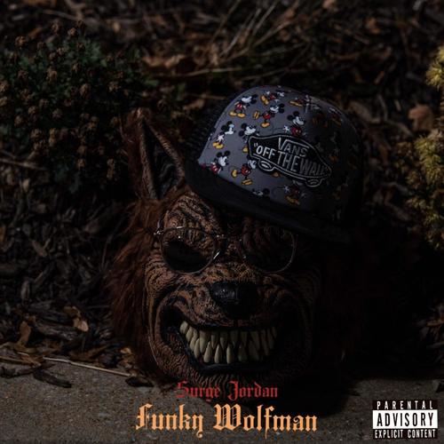 Funky Wolfman (Funkified Version) [Explicit]