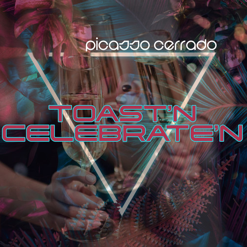 Toast'n Celebrate'n (Explicit)