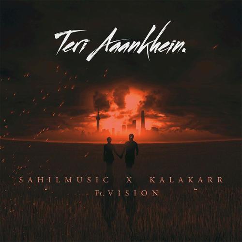 Teri Aankhein (feat. Kalakarr & Vision) [Explicit]