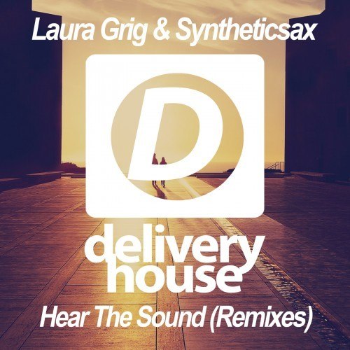 Hear the Sound (Remixes)