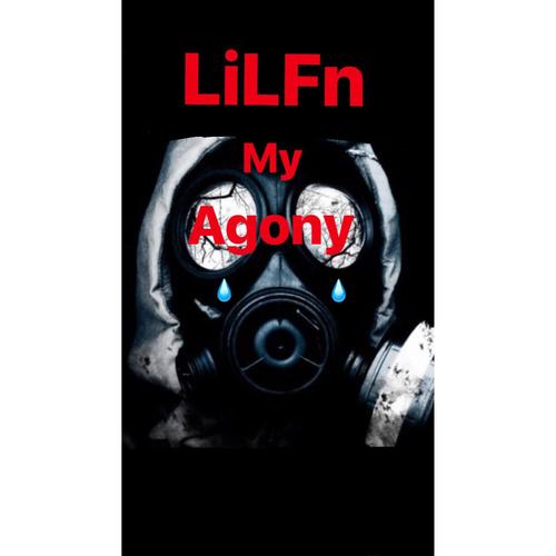 My Agony (Explicit)