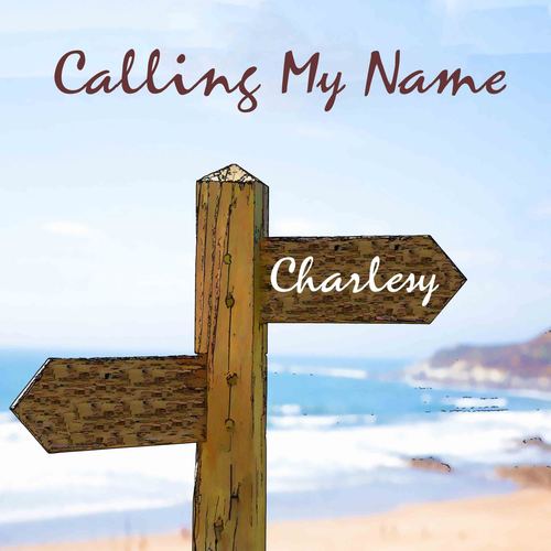 Calling My Name