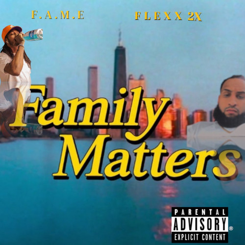 Family Matters (Explicit)