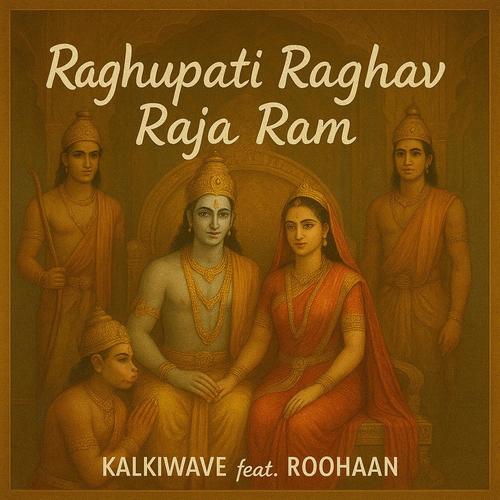 Raghupati Raghav Raja Ram (feat. Roohaan)
