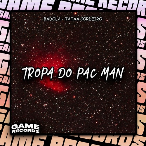 Tropa Do Pac Man (Explicit)