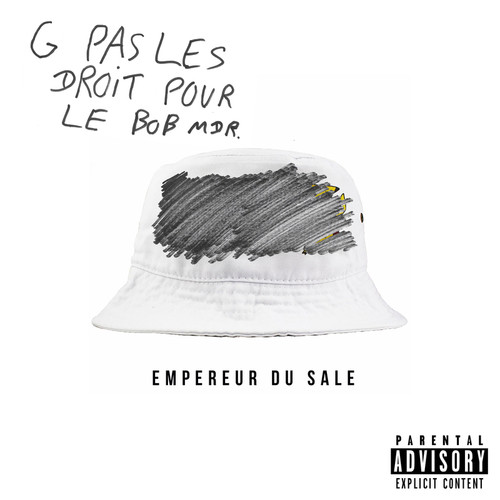 Empereur du sale (Explicit)