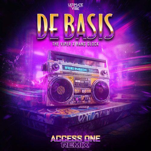 De Basis (Access One Remix) [Explicit]