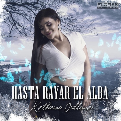 Hasta Rayar el Alba