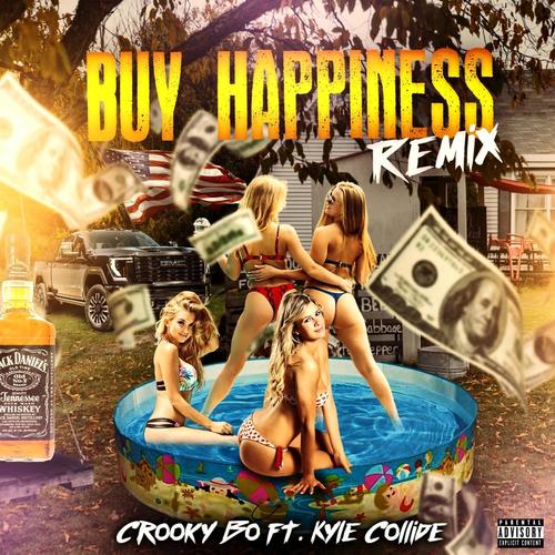 Buy Happiness (feat. Kyle Collide) [REMIX] [Explicit]