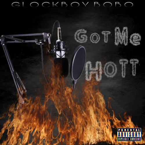 Got Me Hott (Explicit)