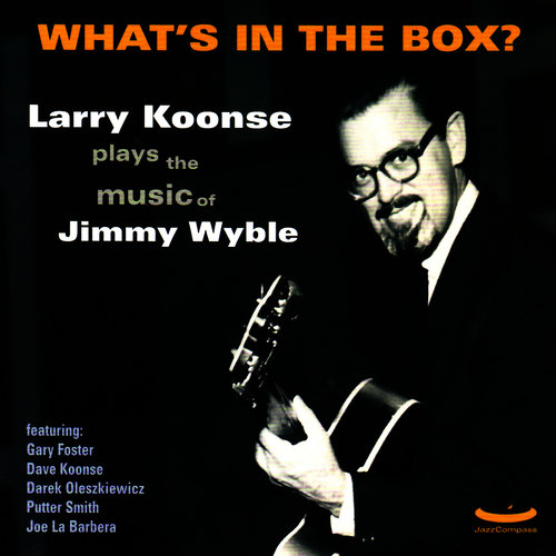 What's In the Box? Music Of Jimmy Wyble