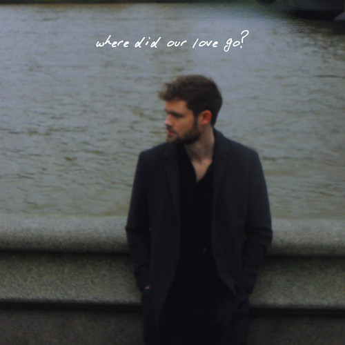 where did our love go?