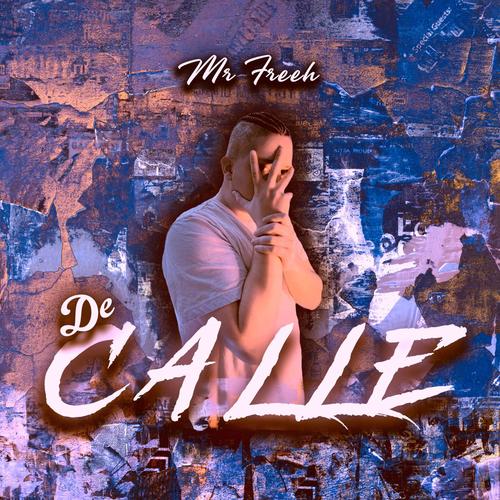 De Calle (Explicit)
