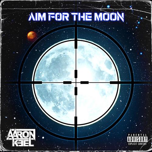Aim For The Moon (Explicit)