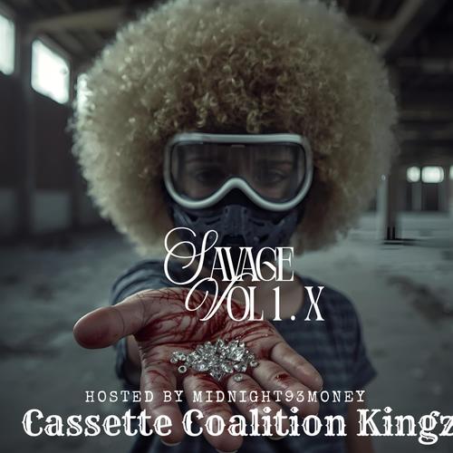 Savage Vol.1 X (Cassette Coalition Kingz )