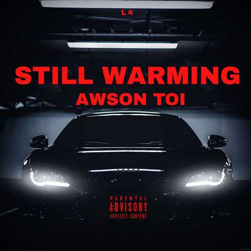 Still Warming (Explicit)