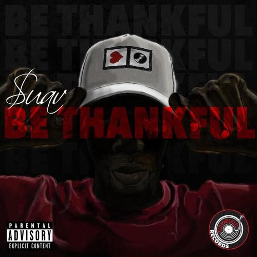 Be Thankful (Deluxe) [Explicit]